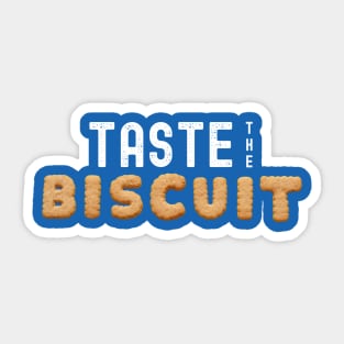 Taste the Biscuit Script Sticker